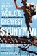 True Adventures of the World's Greatest Stuntman, The: My Life as Indiana Jones, James Bond, Superman and Other Movie Heroes